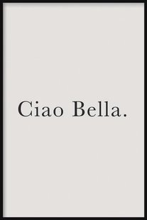 Ingelijste poster Ciao Bella | Walljar Ingelijste poster Ciao Bella | Walljar