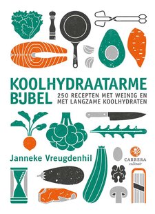 Koolhydraatarme bijbel - Janneke Vreugdenhil