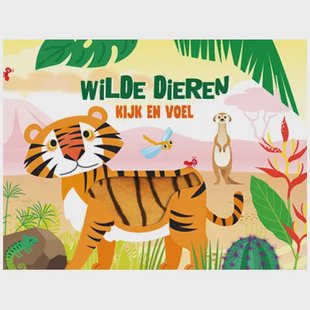 Wilde dieren kijk en voel boek