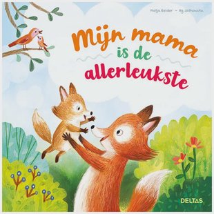 Mijn mama is de allerleukste