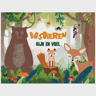 Bosdieren kijk en voel Bosdieren kijk en voel