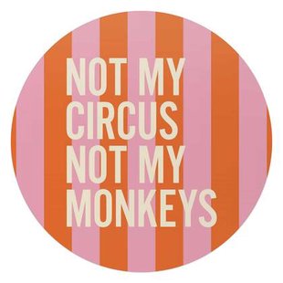 Reinders - Niet mijn circus - Glasschilderij Ø 70 cm - Oranje