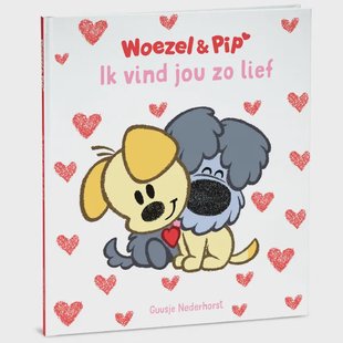Woezel & Pip Ik vind jou zo lief