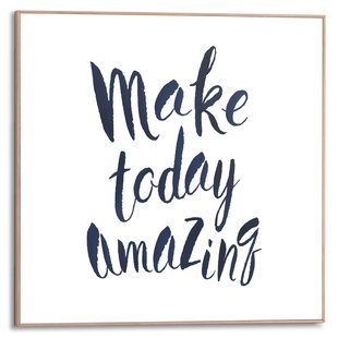 Schilderij Make Today Amazing Zwart 50x50cm