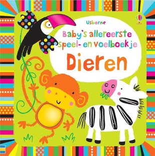 Baby's Eerste Speel-En Voelboek - Dieren