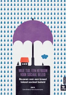Cahier Bouwen aan een Breed Sociaal Beleid: Vrije tijd, een hefboom voor sociaal beleid