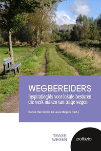 Wegbereiders: inspiratiegids voor lokale besturen die werk maken van trage wegen