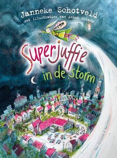 Superjuffie 10 - Superjuffie in de storm