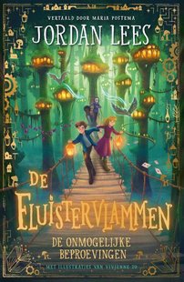 De Fluistervlammen 2 - De onmogelijke beproevingen