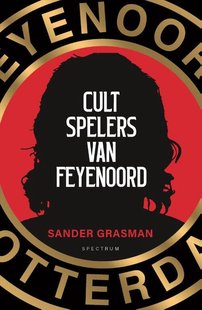 Cultspelers van Feyenoord