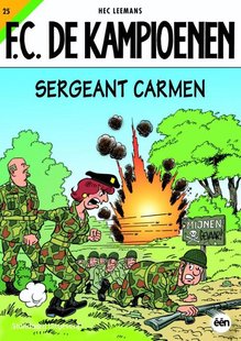 F.C. De Kampioenen 25 - Sergeant Carmen