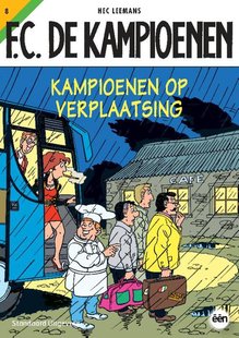 F.C. De Kampioenen 8 - Kampioenen op verplaatsing