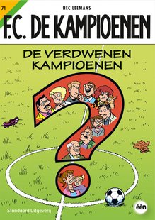 F.C. De Kampioenen 71 - De verdwenen Kampioenen