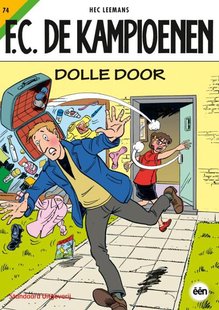 F.C. De Kampioenen 74 - Dolle door