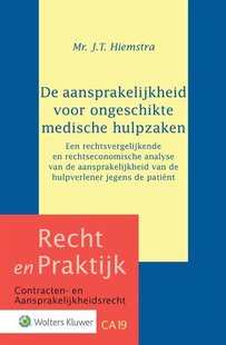 De aansprakelijkheid voor ongeschikte medische hulpzaken