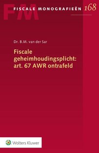 Fiscale geheimhoudingsplicht: art. 67 AWR ontrafeld