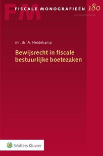 Bewijsrecht in fiscale bestuurlijke boetezaken