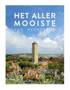 het allermooiste van Nederland