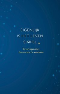 Eigenlijk is het leven simpel