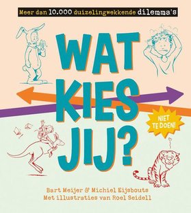 Wat kies jij?