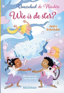 Dansschool de Vlinders. Wie is de ster?