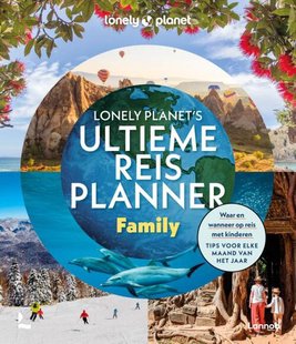 Lonely Planet’s ultieme reisplanner Family