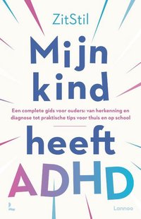 Mijn kind heeft ADHD