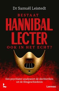 Bestaat Hannibal Lecter ook in het echt?
