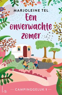 Campinggeluk 1 - Een onverwachte zomer