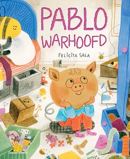 Pablo Warhoofd ('De zwierige en gevoelige illustraties van Fe)