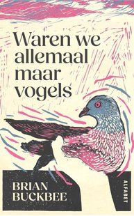 Waren we allemaal maar vogels