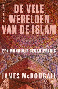De vele werelden van de islam