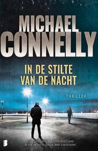 Harry Bosch 21 - In de stilte van de nacht