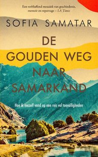 De gouden weg naar Samarkand