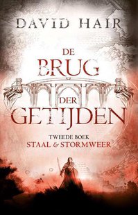 De Brug der Getijden 2 - Staal & Stormweer