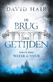 De Brug der Getijden 1 - Water & Vuur (POD)