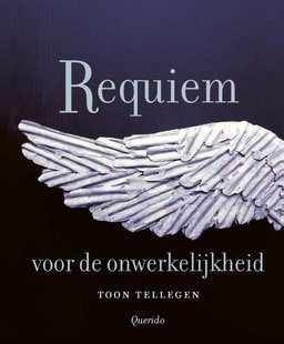 Requiem voor de onwerkelijkheid