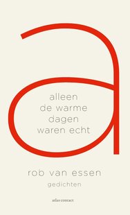 Alleen de warme dagen waren echt