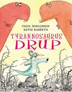 Tyrannosaurus Drup