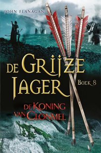 De Grijze Jager 8 - De koning van Clonmel