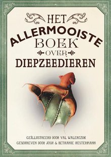 Het allermooiste boek over diepzeedieren