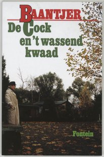 De Cock en 't wassend kwaad (deel 43)