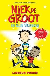 Niek de Groot en zijn vrienden