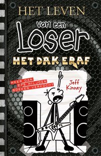 Het leven van een loser 17 - Het dak eraf