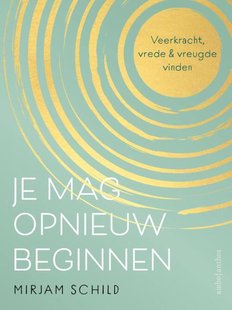 Je mag opnieuw beginnen