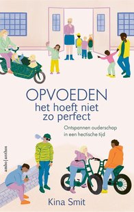 Opvoeden, het hoeft niet zo perfect