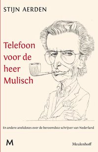 Telefoon voor de heer Mulisch
