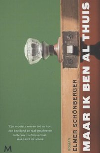 Maar ik ben al thuis