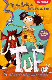 Tuf, het stoerste meisje van de oertijd