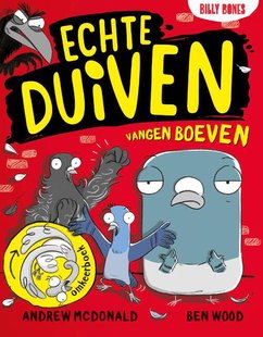 Omkeerboek: Echte duiven vangen boeven & Echte duiven verslinden gevaar